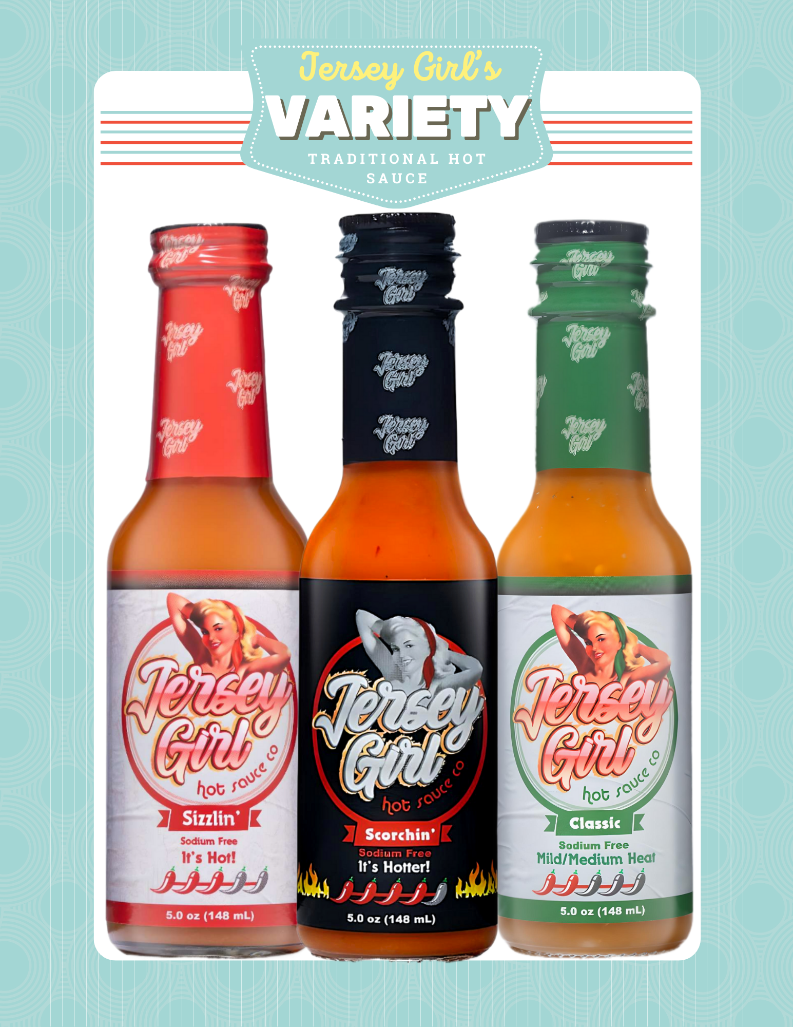 Jersey Girl Variety Pack. Sizzlin, Classic, and Scorchin